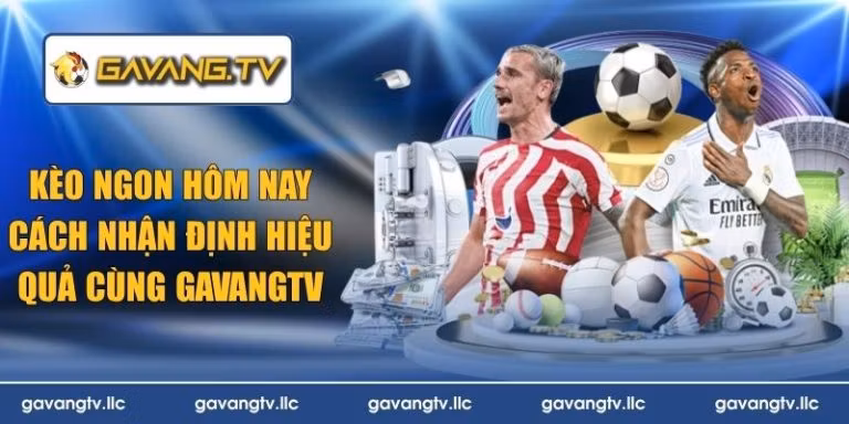 kèo ngon hôm nay